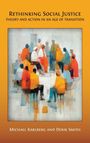 Titel: "Rethinking Social Justice: Theory and Action in an Age of Transition" von Michael Karlberg und Derik Smith. Illustration: Gruppe von Menschen in bunten Gewändern.