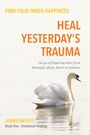 Jennie Bayliss: Heal Yesterday's Trauma, Buch