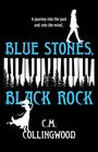 C. M. Collingwood: Blue Stones, Black Rock, Buch