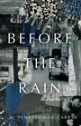 W. Penkethman-Carr: Before the Rain, Buch