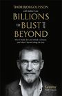 Thor Bjorgolfsson: Billions to Bust - and Beyond, Buch