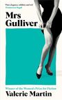 Valerie Martin: Mrs Gulliver, Buch