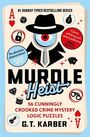 G. T. Karber: Murdle Heist, Buch