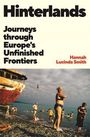Hannah Lucinda Smith: Hinterlands, Buch