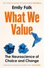 Emily Falk: What We Value, Buch