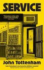 "Service" oben, "John Tottenham" unten. Zitat: "Tottenham writes with a rare comic intensity". Buchladen mit offenen Tür.