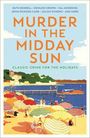 "Murder in the Midday Sun: Classic Crime for the Holidays." Bunte Sonnenschirme an einem belebten Strand mit Booten im Wasser.