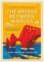 Gavin Francis: The Bridge Between Worlds, Buch