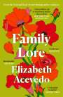 Elizabeth Acevedo: Family Lore, Buch