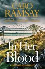 Caro Ramsay: In Her Blood, Buch