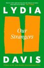 Lydia Davis: Our Strangers, Buch