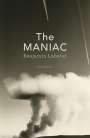 Benjamin Labatut: The Maniac, Buch