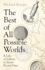 Michael Kempe: The Best of All Possible Worlds, Buch