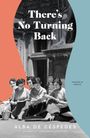 Alba De Cespedes: There's No Turning Back, Buch