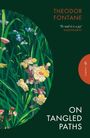 Theodor Fontane: On Tangled Paths, Buch