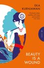 Eka Kurniawan: Beauty is a Wound, Buch