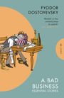 Fyodor Dostoyevsky: A Bad Business, Buch