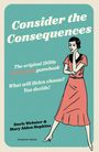 Doris Webster: Consider the Consequences, Buch