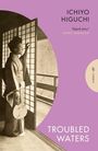 Ichiyo Higuchi: Troubled Waters, Buch