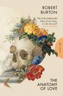 Robert Burton: The Anatomy of Love, Buch