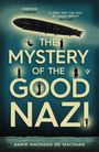 Samir Machado de Machado: The Mystery of the Good Nazi, Buch