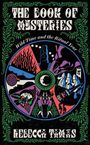 Rebecca Tamas: The Book of Mysteries, Buch