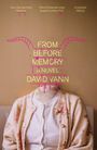 Buchcover: "FROM BEFORE MEMORY A NOVEL DAVID VANN" in gelber Schrift. Mann im leeren Raum mit Strickjacke ohne Gesicht.