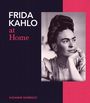 Suzanne Barbezat: Frida Kahlo at Home, Buch