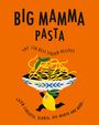 Text: "BIG MAMMA PASTA; THE 150 BEST ITALIAN RECIPES; FROM CARLOTTA, GLORIA, AVE MARIO AND MORE..."  
Illustration: Schale mit Pasta auf einem Zitronenmännchen.