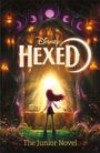 Walt Disney: Disney Hexed: The Junior Novel, Buch