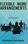 "FLEXIBLE WORK ARRANGEMENTS: Global Insights, Edited by SHASHI BALA & PUJA SINGHAL." Illustration von Menschen mit Laptops.