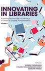 Blessing Chiparausha: Innovating in Libraries, Volume 1, Buch