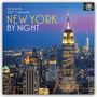 2027 Kalender "NEW YORK BY NIGHT". Stadtpanorama, beleuchtete Skyline mit dominierendem beleuchtetem Wolkenkratzer.