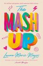 Titel: The Mash Up. Autor: Laura Marie Meyers. Farbenfrohe Buchstaben, verspielte Symbole. Zitat von Annabel Monaghan.