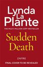 Lynda La Plante: Sudden Death, Buch