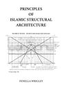 Titel: Principles of Islamic Structural Architecture. Darunter: Technische Zeichnung der Südfassade des Felsendoms, mit Maßen. Text von Fenella Wrigley.