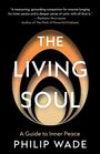 Philip Wade: The Living Soul, Buch