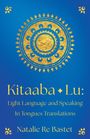 „Kitaaba Lu: Light Language and Speaking In Tongues Translations“ von Natalie Re Bastet. Goldene Mandala auf blauem Hintergrund.
