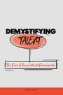 Text: "DEMYSTIFYING TALENT", "The Five A Recruitment Framework", "Kadeem Hou son". Rotes, stilisiertes Diagramm.