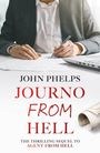 Text: "John Phelps, Journo From Hell, The thrilling sequel to Agent From Hell." Ein Mann im Anzug schreibt an einem Tisch.