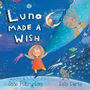 Text: "Luna Made a Wish." Illustration eines Mädchens mit rotem Kleid, einem Mond, Sternen und einem fröhlichen grauen Kätzchen.