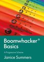 "Boomwhacker Basics", "A Progressive Scheme", "Janice Summers". Bunte Röhren mit Noten und Buchstaben in Regenbogenfarben.