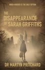 Martyn Pritchard: The Disappearance of Sarah Griffiths, Buch