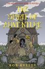 Titel: "The Spirit of Adventure". Autor: Rob Keeley. Illustration: Fünf Kinder vor einer alten Kirche mit Grabsteinen.