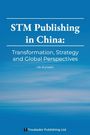 Text: "STM Publishing in China: Transformation, Strategy and Global Perspectives, He Xunwen." Klarer blauer Himmel im Hintergrund.
