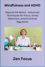 Zen Focus: Mindfulness and ADHD, Buch