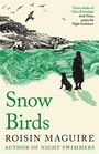 Roisin Maguire: Snow Birds, Buch