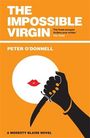"The Impossible Virgin" oben, "Peter O'Donnell" mittig, Illustration: Hand in Schwarz hält ein Messer vor weißem Kreis mit roten Lippen.