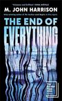 M. John Harrison: The End of Everything, Buch