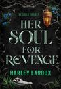 Harley Laroux: Her Soul For Revenge, Buch